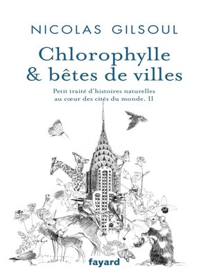 cover image of Chlorophylle & bêtes de villes